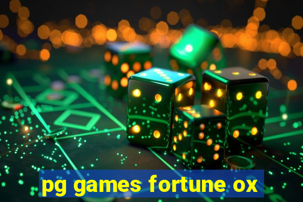 pg games fortune ox